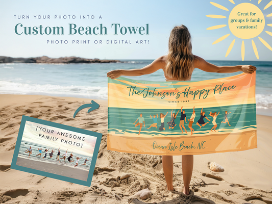 Custom Beach Towel - Choose Photo or Custom Digital Art! Great Gift + Matching Sets